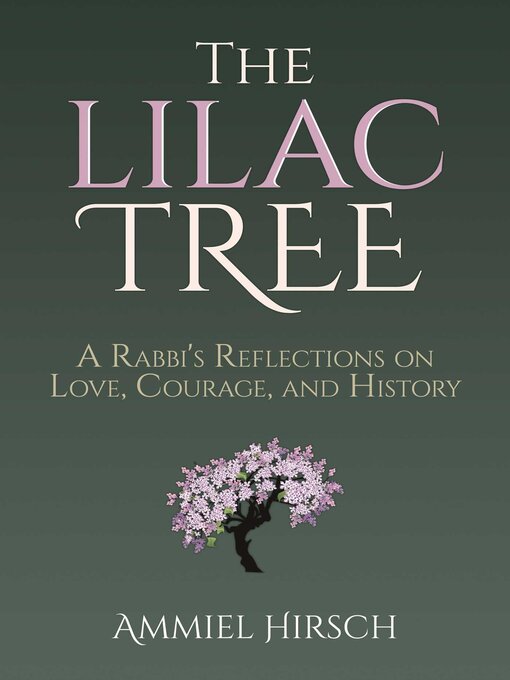 Title details for The Lilac Tree by Ammiel Hirsch - Wait list
